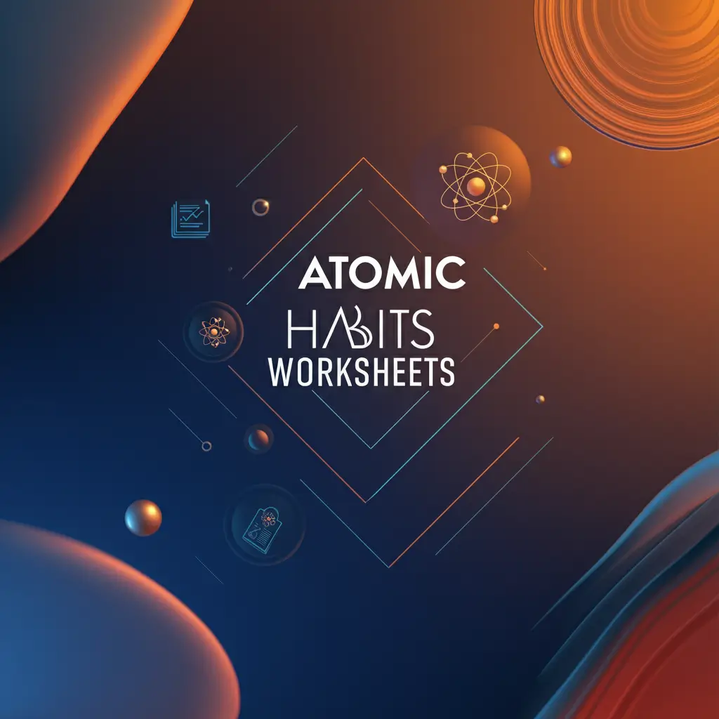 Atomic Habits Worksheets